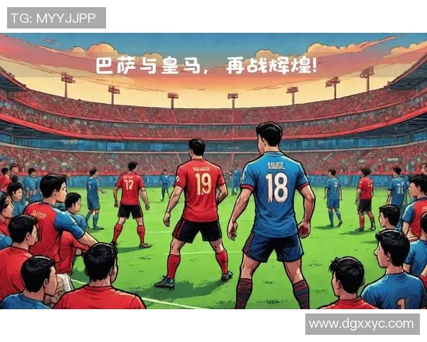 巴萨与皇马激战即将开启10月28日精彩直播视频全程回顾